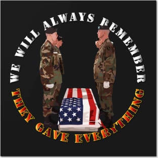 We Will Always Remember - They Gave Everything Posters and Art